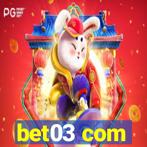 bet03 com